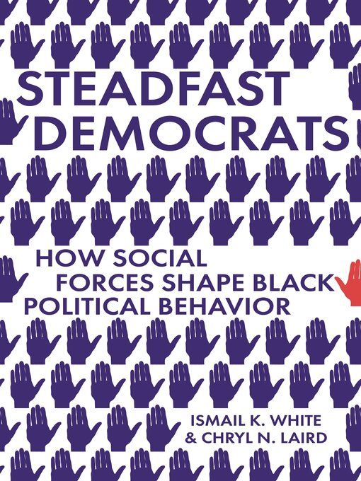 Title details for Steadfast Democrats by Ismail K. White - Available